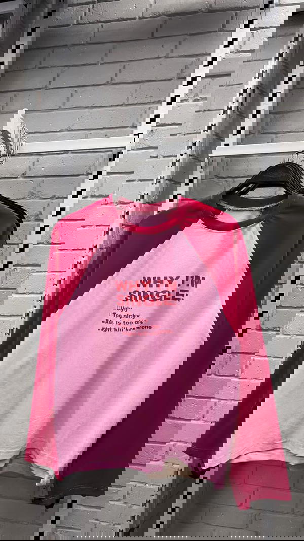 why im single t-shirt  Image 1 Preview