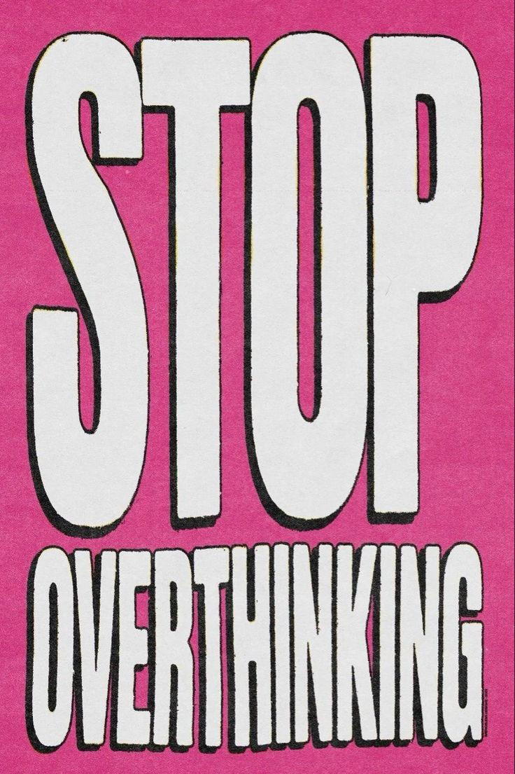 stop overthinking poster Preview Image