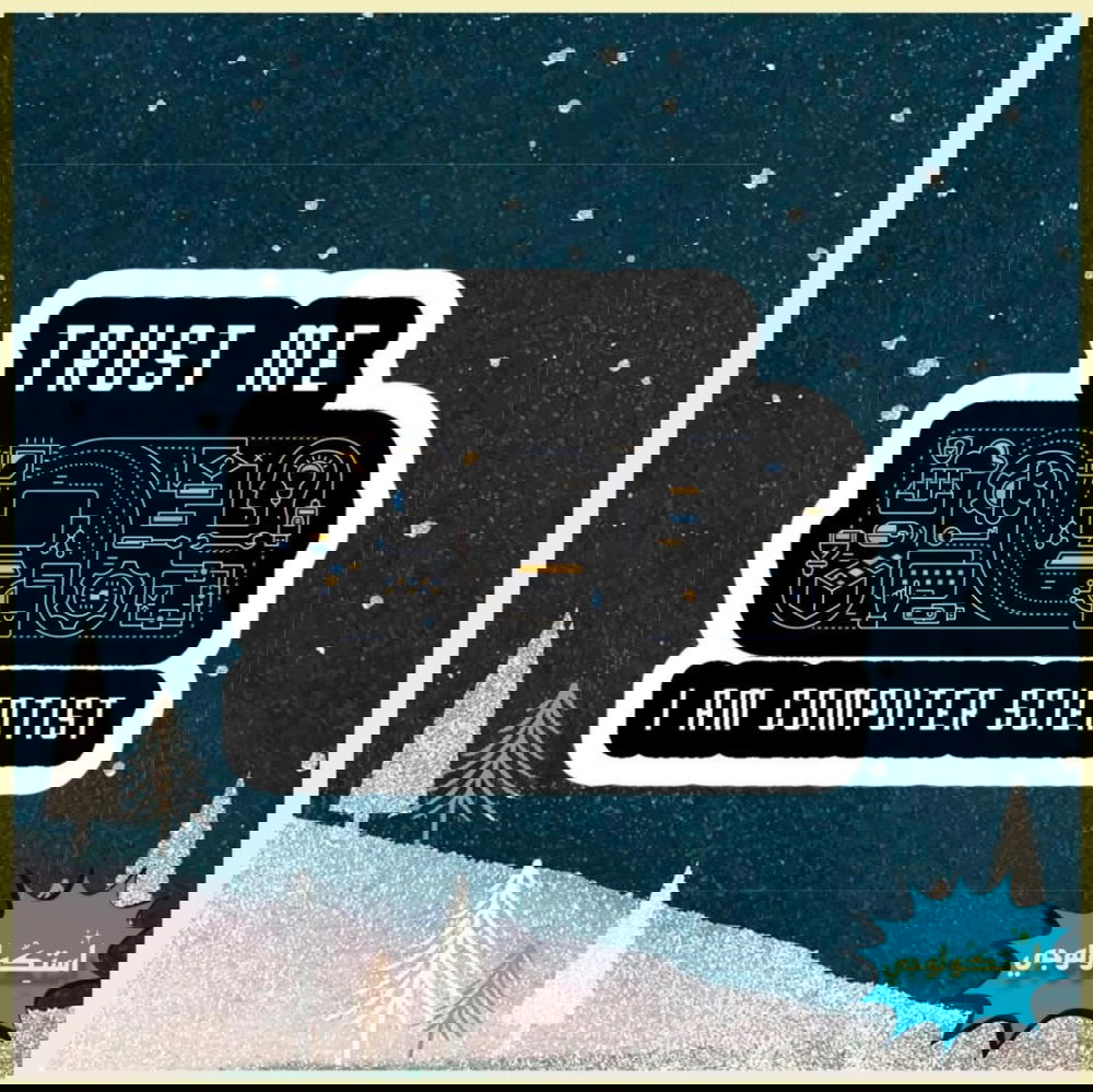 Trust me I'm computer science  Preview Image