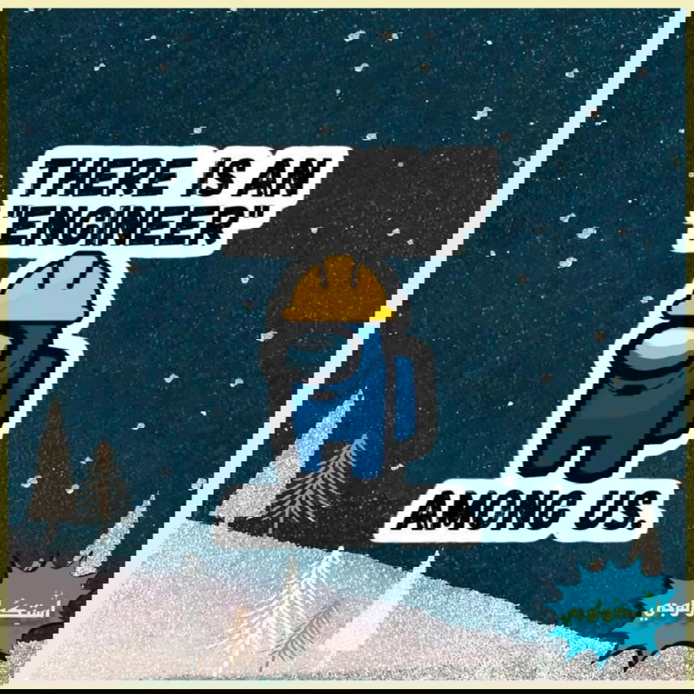 there's an engineer among us Preview Image