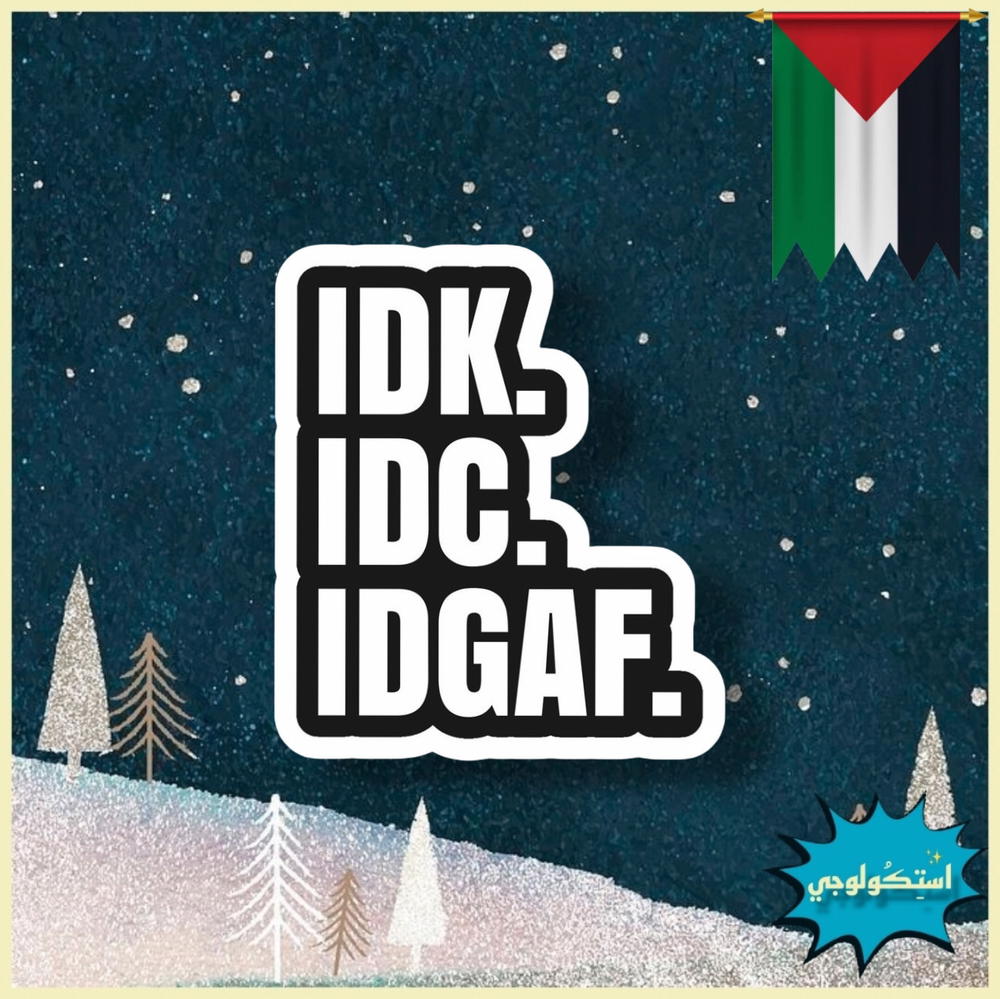 IDK IDC IDGAF Preview Image
